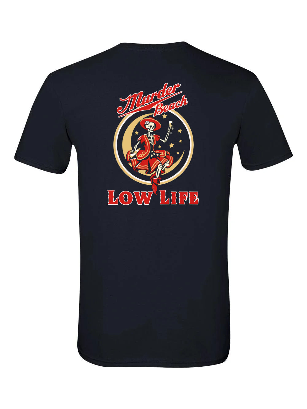 Murder Beach Low Life T-shirt